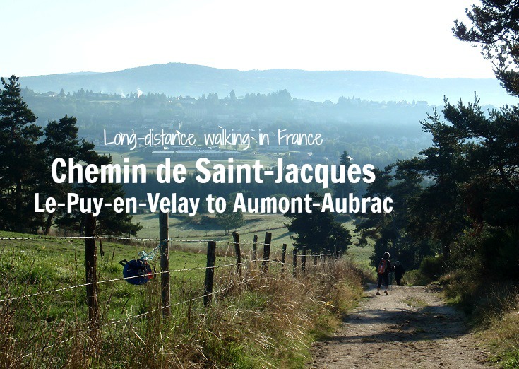 Chemin de Saint-Jacques from Le-Puy-en-Velay to Aumont-Aubrac